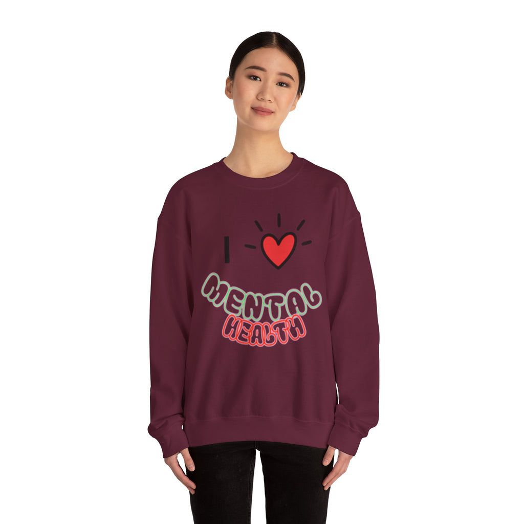 Mental Health Crewneck Sweatshirt — "I  Mental Health" Casual Awareness Pullover