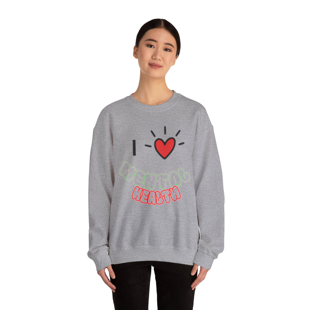 Mental Health Crewneck Sweatshirt — "I  Mental Health" Casual Awareness Pullover